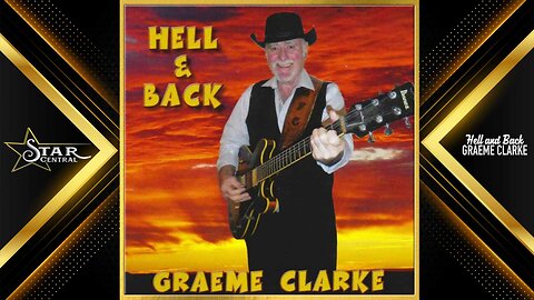 Graeme Clarke - Hell and Back (Star Central 2025)