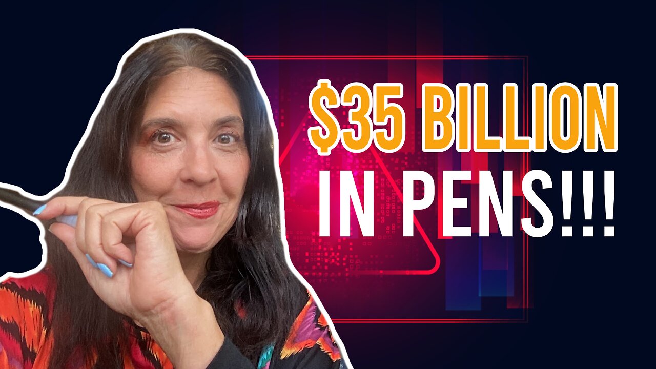 $35 Billion in Pens