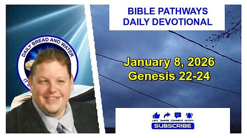 Bible Pathways Daily Devotional Jan 8, 2026