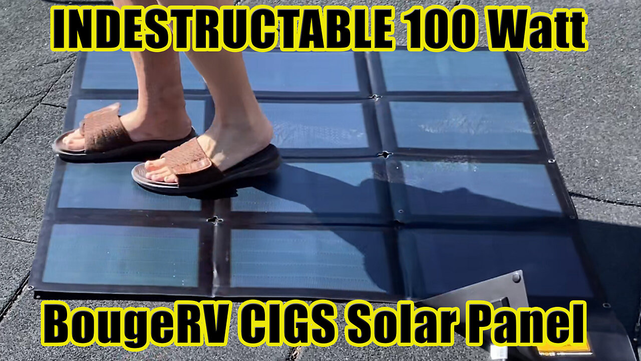INDESTRUCTABLE BougeRV Paso 100 Watt CIGS Solar Panel Blanket 100W Unboxing & Review #wisebuyreviews