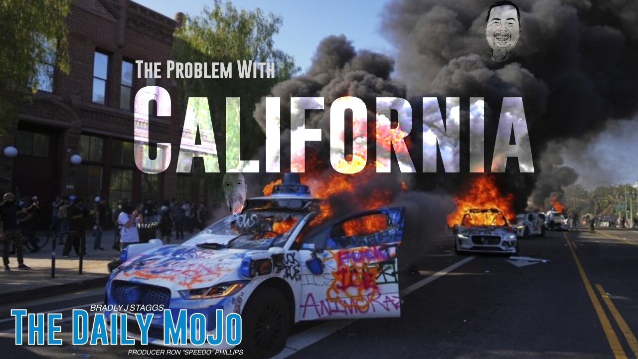 The Problem With California - The Daily MoJo - Ep: 060925