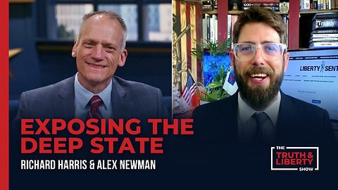 Exposing the Deep State - with Alex Newman on The Truth & Liberty Show