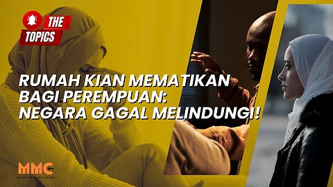 Rumah Kian Mematikan bagi Perempuan: Negara Gagal Melindungi! | The Topics