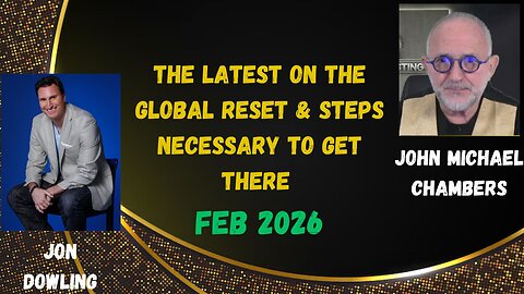 Jon Dowling & John Michael Chambers Discuss Latest Updates On The Great Wealth Transfer FEB 2026