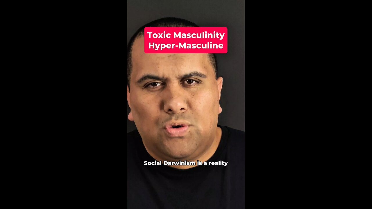 Toxic Masculinity / Hyper-Masculinity