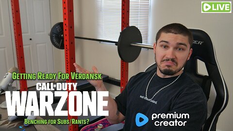 Getting Ready for Verdansk | BENCHING for Subs/Rants