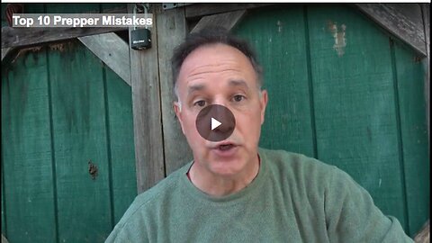 "10 Common Mistakes Made by Preppers"