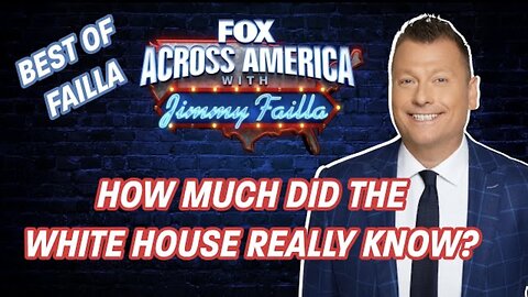 FOX Across America-What Did The White House Really Know?