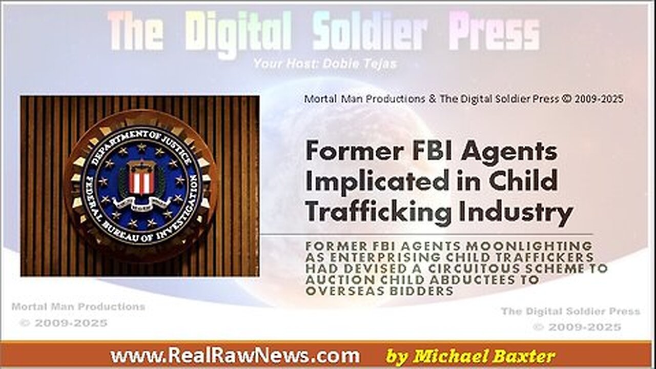 Former FBI Agents Implicated in Child Trafficking Industry