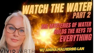 WATCH THE WATER | PART 2