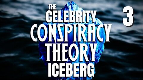 (Pt 3) The Celebrity Conspiracy Theory Iceberg Explained [DISTURBING] ~ by PARASYKE TV (11.20.22)