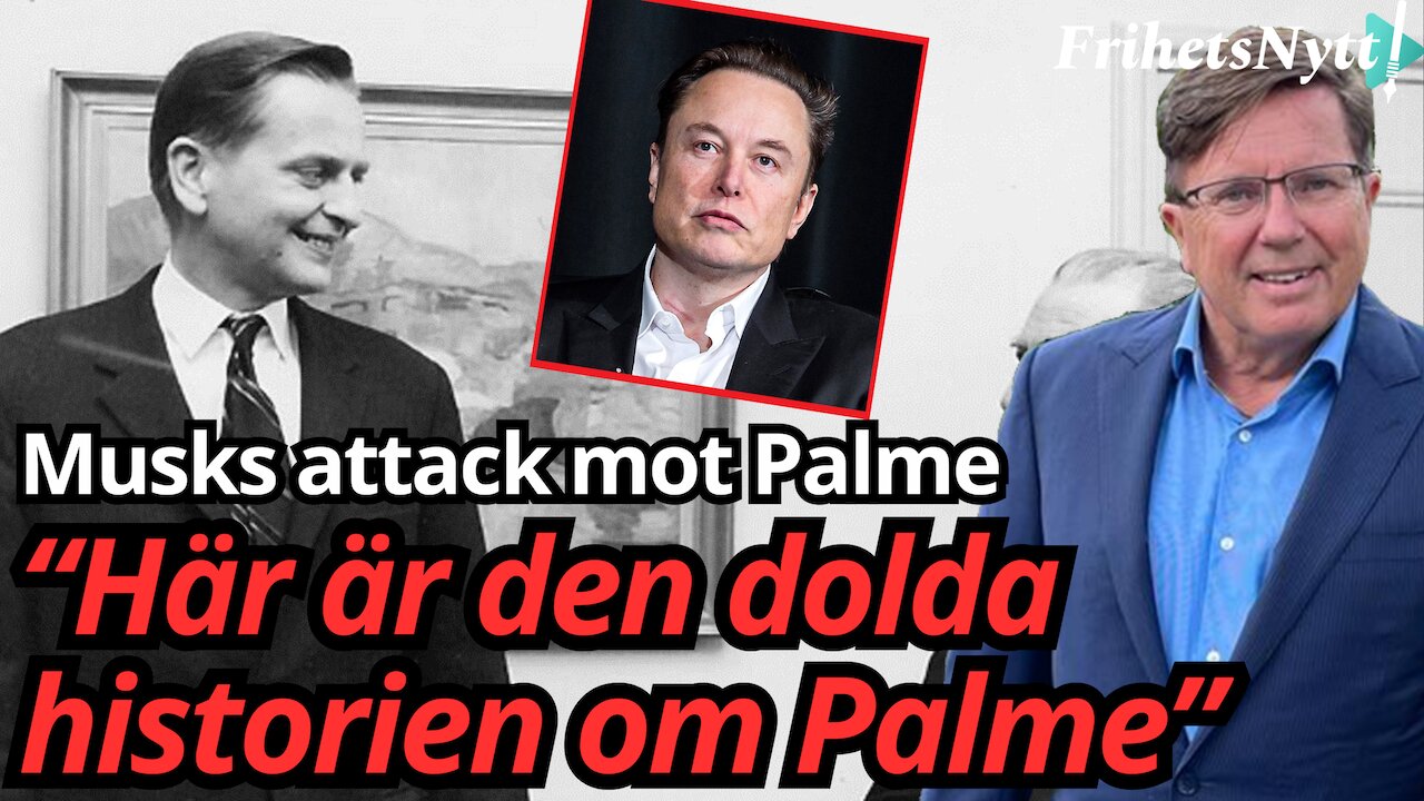 Var Olof Palme starten på Sveriges kollaps? - Arne Weinz analyserar Elon Musk kommentar