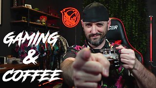 🟢GAMING & COFFEE! Stop on In!🟢
