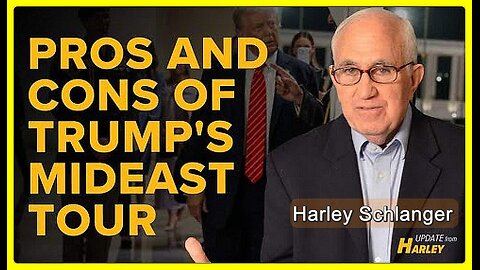 Pros and Cons of Trump's Mideast Tour • Harley Schlanger (Schiller Institute) •🕞12 Min
