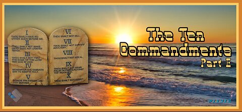 David J. Smith - 1131E - The Ten Commandments (Pt. E)