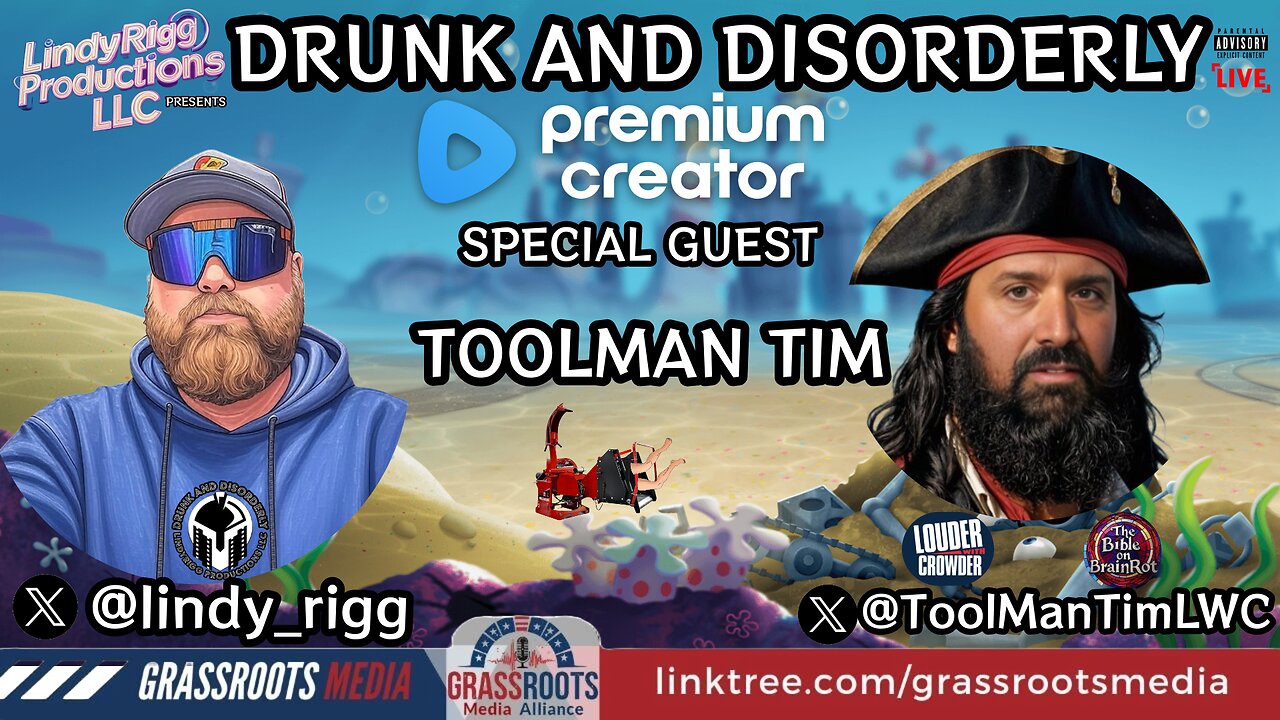 Drunk&Disorderly Live W/ Special Guest ToolManTim