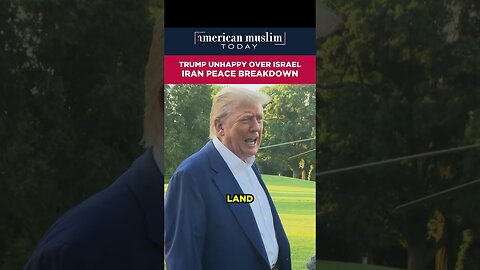 Trump unhappy over Israel Iran peace breakdown.