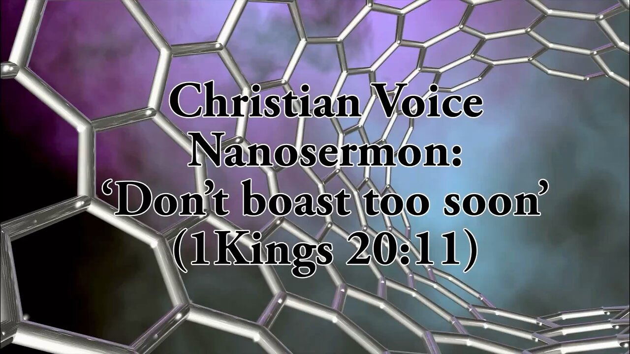Nanosermon - Dont boast too soon