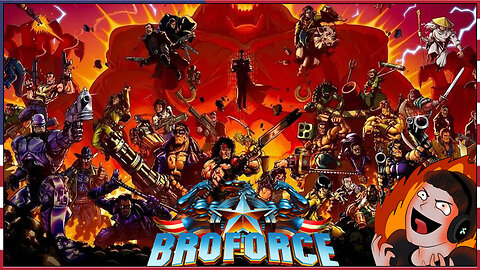 Unstoppable Broforce! Happy 4th of JULY!