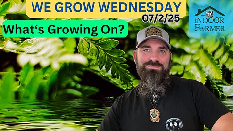 We Grow Wednesday 7/9/25, Tragedy Strikes Texas With Massive Flooding