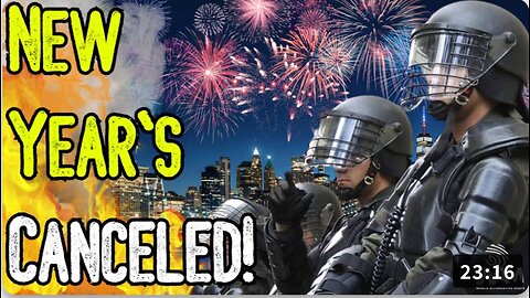 BREAKING: NEW YEAR'S CANCELED! - Major Cities Ban Celebration As Government Claims Terror Threats!