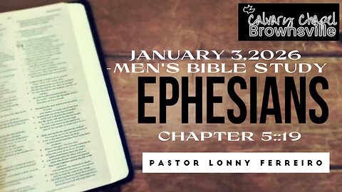 CCB Mens Bible Study Ephesians 5:19
