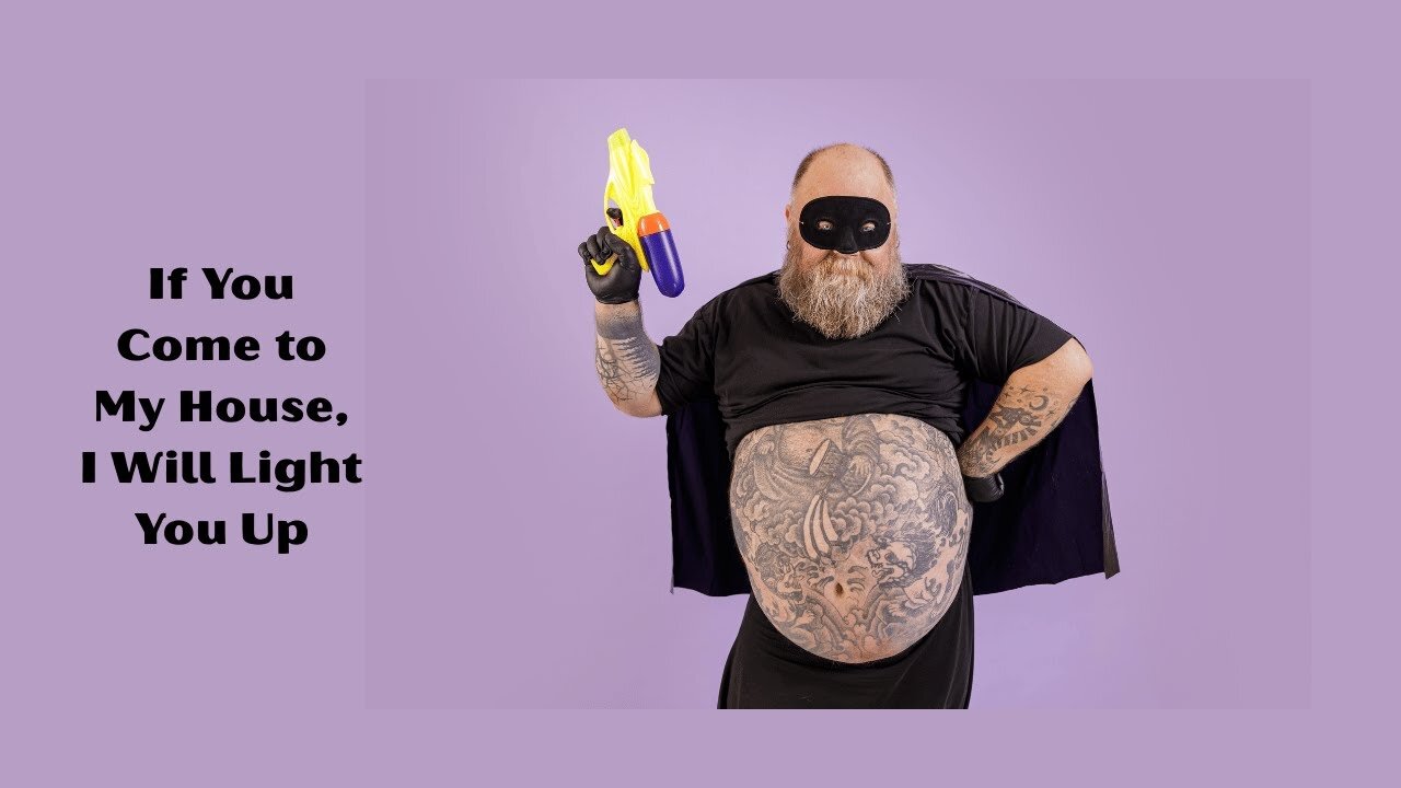 If You Come to My House, I Will Light You Up