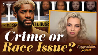 Repeat Offender Fatally Stabs Ukrainian Refugee: Crime or Race Issue? | Respectfully, Xaviaer | PragerU