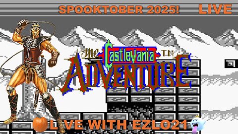 🎃 The Castlevania Adventure Spooktober Day 17 | Live With EZLO21 👻