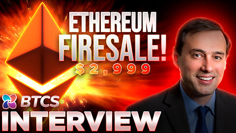 Ethereum Firesale as Market Crashes!🔥$BTCS CEO INTERVIEW