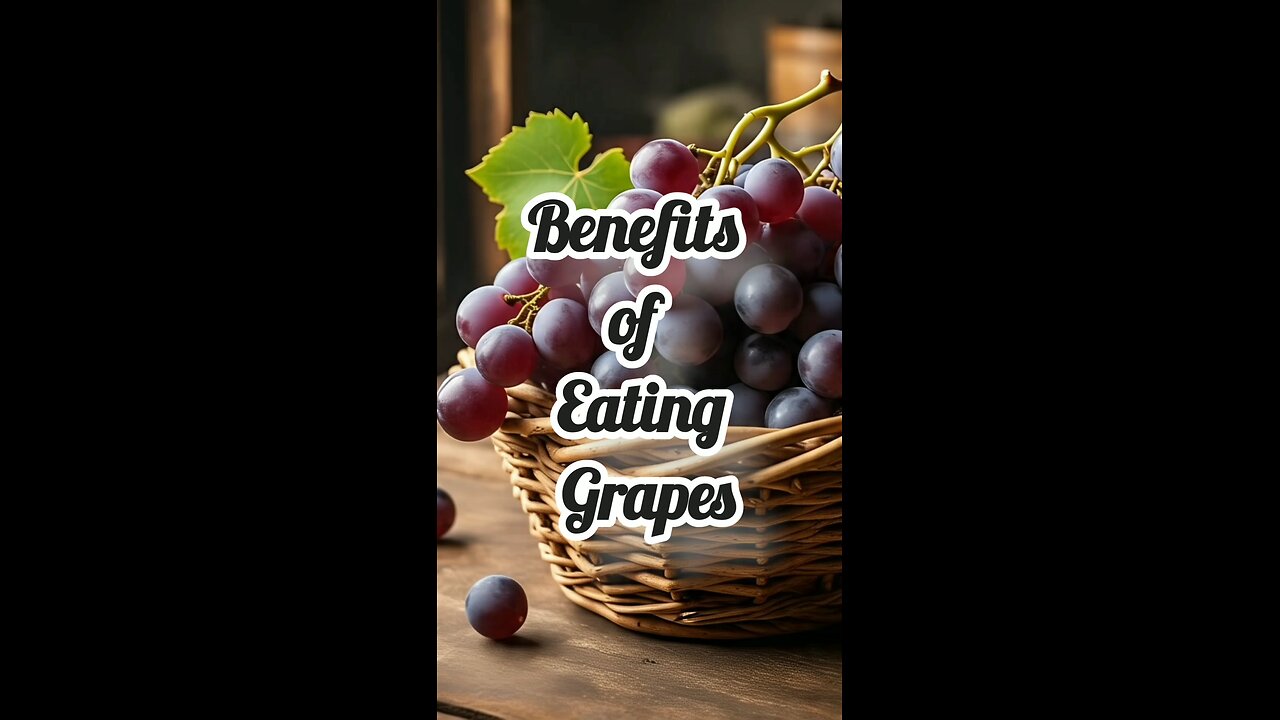 Benefits of Eating Grapes 🍇.