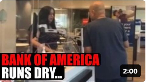 "Bank of America Runs Dry - "