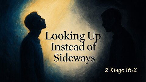 Looking Up or Looking Sideways?