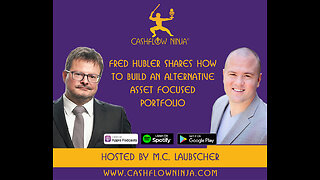 Fred Hubler Shares How To Build An Alternative Asset Focused Portfolio