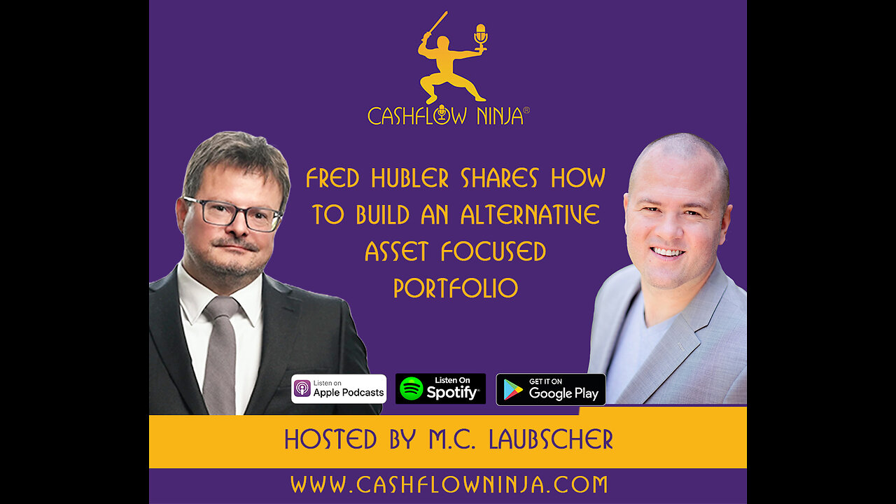 Fred Hubler Shares How To Build An Alternative Asset Focused Portfolio