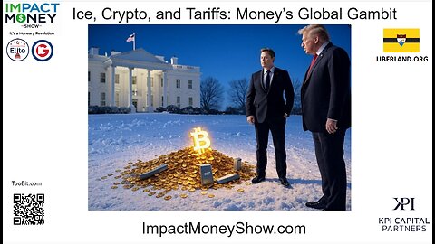 Ice, Crypto, and Tariffs: Money’s Global Gambit