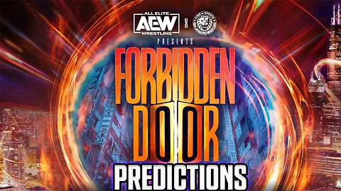 AEW Forbidden Door 2025 Predictions