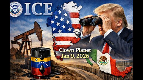 Clown Planet 9 Jan, 2025: ICE Shooting (again), Trump Oil, Greenland, Mexico, Iran, Housing Ban?