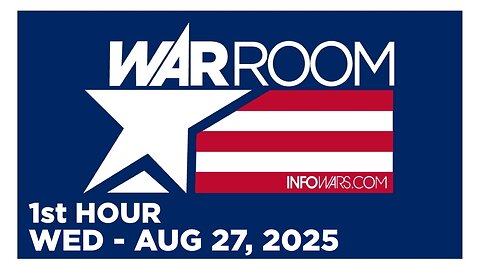 WAR ROOM [1 of 3] Wednesday 8/27/25 • THE 4 HORSEMAN OF LAWFARE SUING TO STOP TRUMP & MAGA • Infowar