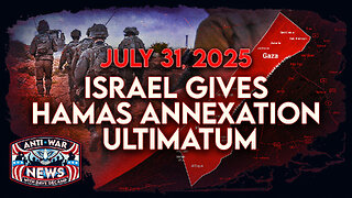 Report: Israel Gives Hamas Annexation Ultimatum, US Sanctions Iranian Shipping Network, and More