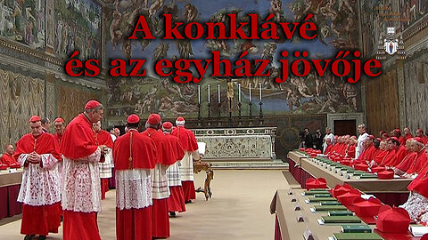A konklávé és az egyház jövője