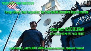 Jesse Beltran LIVE: Foreign Bodies, Real Frequencies: The Truth Behind Biomedical Experimentation