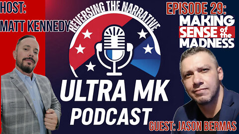 Episode 29: Making Sense of the Madness with Jason Bermas