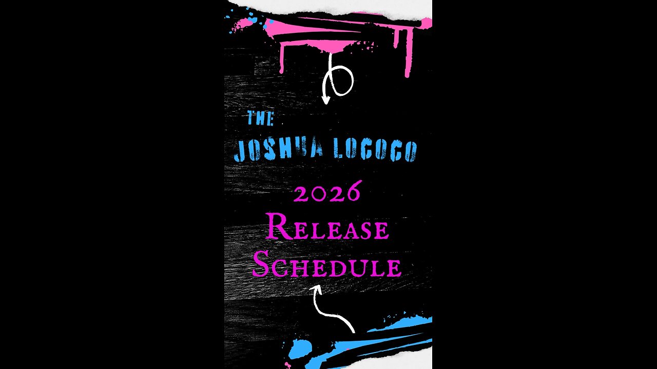 The Joshua Lococo 2026 Release Schedule