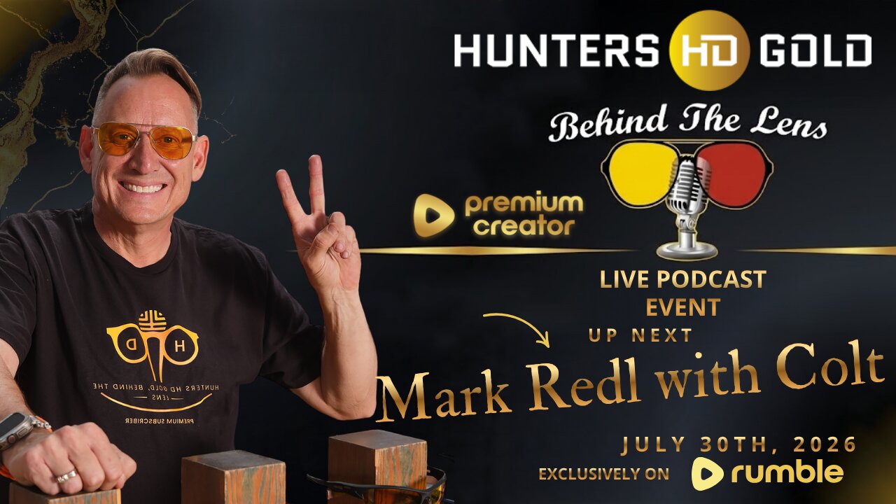 Episode 297 Hunters HD Gold, Behind the Lens LIVE with Mark Redl with Colt Firearms