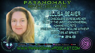 Talking to Spirits, Pets & Non-Verbal Souls Through EVP | Ellisa Beaver | Paranormal Podcast Ep 248