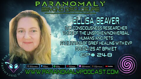Talking to Spirits, Pets & Non-Verbal Souls Through EVP | Ellisa Beaver | Paranormal Podcast Ep 248