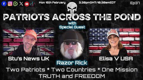 Patriots Across The Pond & Frens Ep37 - RAZOR RICK - Cognitive Dissonance of Organised Religion, Breaking out of the Church Matrix to be one with Yahuah