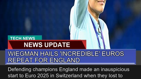 Wiegman Hails Incredible Euros Repeat for Englan