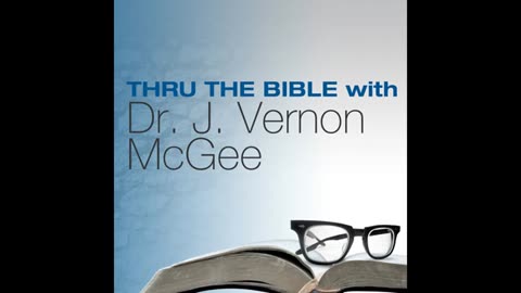 Dr. J. Vernon McGee - Matthew 2-4